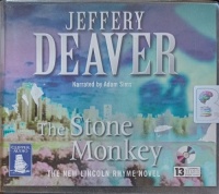 The Stone Monkey written by Jeffery Deaver performed by Adam Sims on Audio CD (Unabridged)